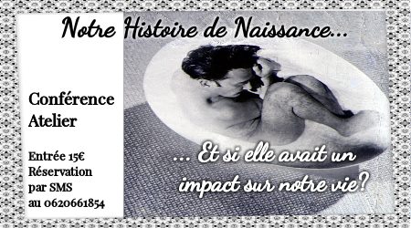 Conférence Atelier - Notre histoire de naissance